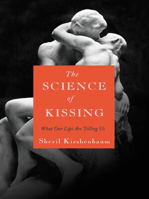 The Science of Kissing - ebook